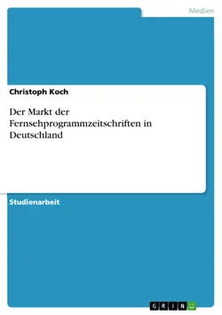 der markt der fernsehprogrammzeitschriften in deutschland book cover image