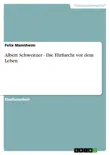 Albert Schweitzer - Die Ehrfurcht vor dem Leben synopsis, comments