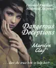 Dangerous Deceptions synopsis, comments