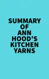 Summary of Ann Hood's Kitchen Yarns sinopsis y comentarios