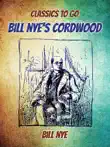 Bill Nye's Cordwood sinopsis y comentarios