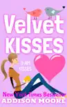 Velvet Kisses synopsis, comments