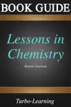 Summary of Lessons in Chemistry: A Novel sinopsis y comentarios