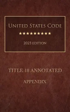 united states code annotated 2023 edition title 18 appendix book cover image