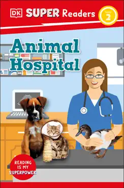 dk super readers level 2 animal hospital book cover image