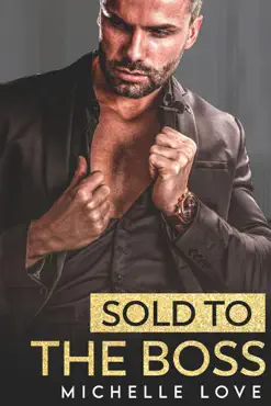sold to the boss: a bad boy billionaire romance book cover image