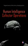 Human Intelligence Collector Operations synopsis, comments