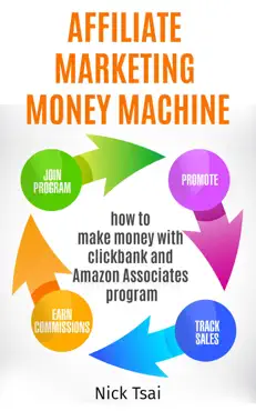 affiliate marketing money machine -how to make money with clickbank and amazon associates program book cover image