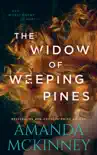 The Widow of Weeping Pines synopsis, comments