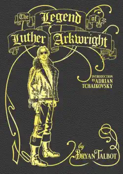 the legend of luther arkwright imagen de la portada del libro