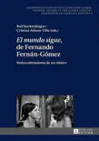«El mundo sigue» de Fernando Fernán-Gómez sinopsis y comentarios