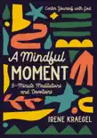 A Mindful Moment synopsis, comments