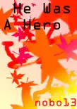 He Was A Hero synopsis, comments