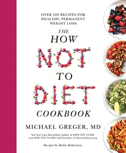 the how not to diet cookbook imagen de la portada del libro