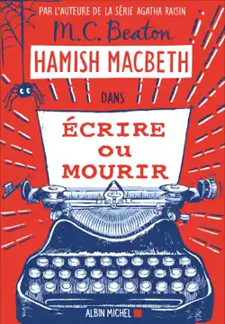 hamish macbeth 20 - ecrire ou mourir imagen de la portada del libro