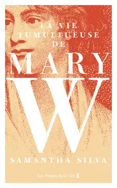 la vie tumultueuse de mary w. book cover image