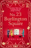 No. 23 Burlington Square synopsis, comments
