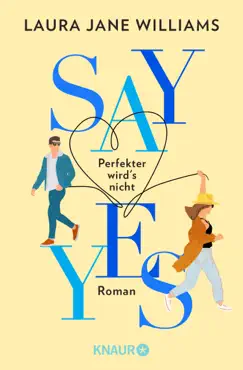 say yes - perfekter wird's nicht book cover image