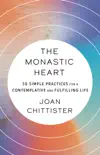 The Monastic Heart synopsis, comments