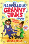 The Marvellous Granny Jinks and Me: Animal Magic! sinopsis y comentarios