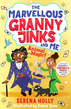 the marvellous granny jinks and me: animal magic! imagen de la portada del libro