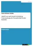 Adolf Loos und Arnold Schönberg. Untersuchung der Freundschaft beider Künstler sinopsis y comentarios