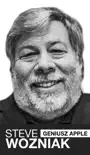 Steve Wozniak. Geniusz Apple synopsis, comments