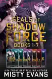 SEALs of Shadow Force Romantic Suspense Series Box Set, Books 1-7 synopsis, comments