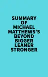 Summary of Michael Matthews's Beyond Bigger Leaner Stronger sinopsis y comentarios