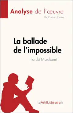 la ballade de l’impossible de haruki murakami (analyse de l'œuvre) imagen de la portada del libro