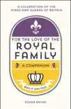 For the Love of the Royal Family synopsis, comments