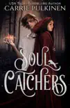 Soul Catchers synopsis, comments