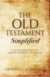 The Old Testament Simplified sinopsis y comentarios