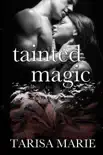 Tainted Magic synopsis, comments