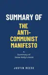 Summary of The Anti-Communist Manifesto by Jesse Kelly synopsis, comments