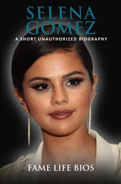 selena gomez a short unauthorized biography book cover image