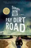 Pay Dirt Road synopsis, comments
