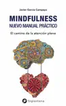 Mindfulness nuevo manual práctico sinopsis y comentarios