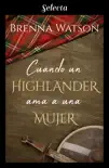 Cuando un highlander ama a una mujer sinopsis y comentarios
