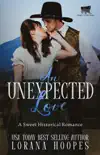 An Unexpected Love synopsis, comments