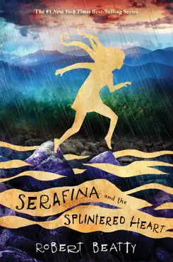 serafina and the splintered heart book cover image