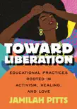 Toward Liberation synopsis, comments