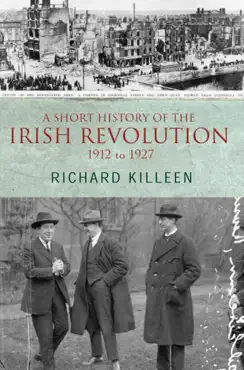 a short history of the irish revolution, 1912 to 1927 book cover image