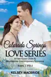 Colorado Springs Series Books 1 and 2 synopsis, comments
