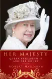 Her Majesty synopsis, comments