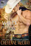 Wild for You synopsis, comments