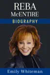 Reba McEntire Biography synopsis, comments