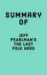 Summary of Jeff Pearlman's The Last Folk Hero sinopsis y comentarios