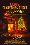Clues, Christmas Trees and Corpses