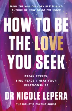 how to be the love you seek imagen de la portada del libro